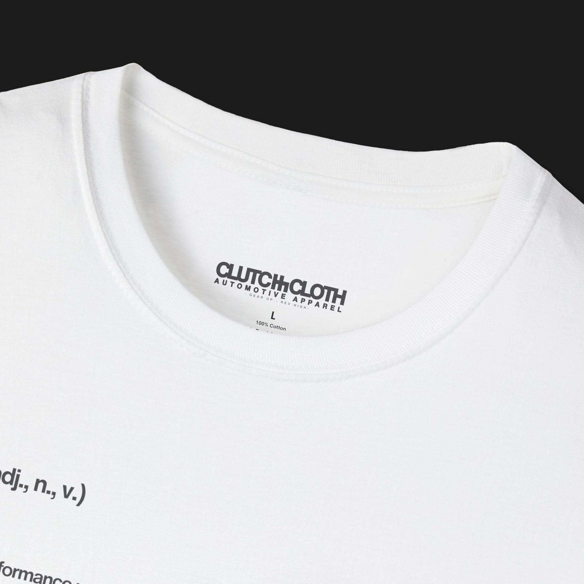 Collar of Define Clutch Automotive Graphic T-Shirt – White unisex tee featuring the definition of 'Clutch' in a minimalist text design. A perfect gift for car enthusiasts and motorsport fans.