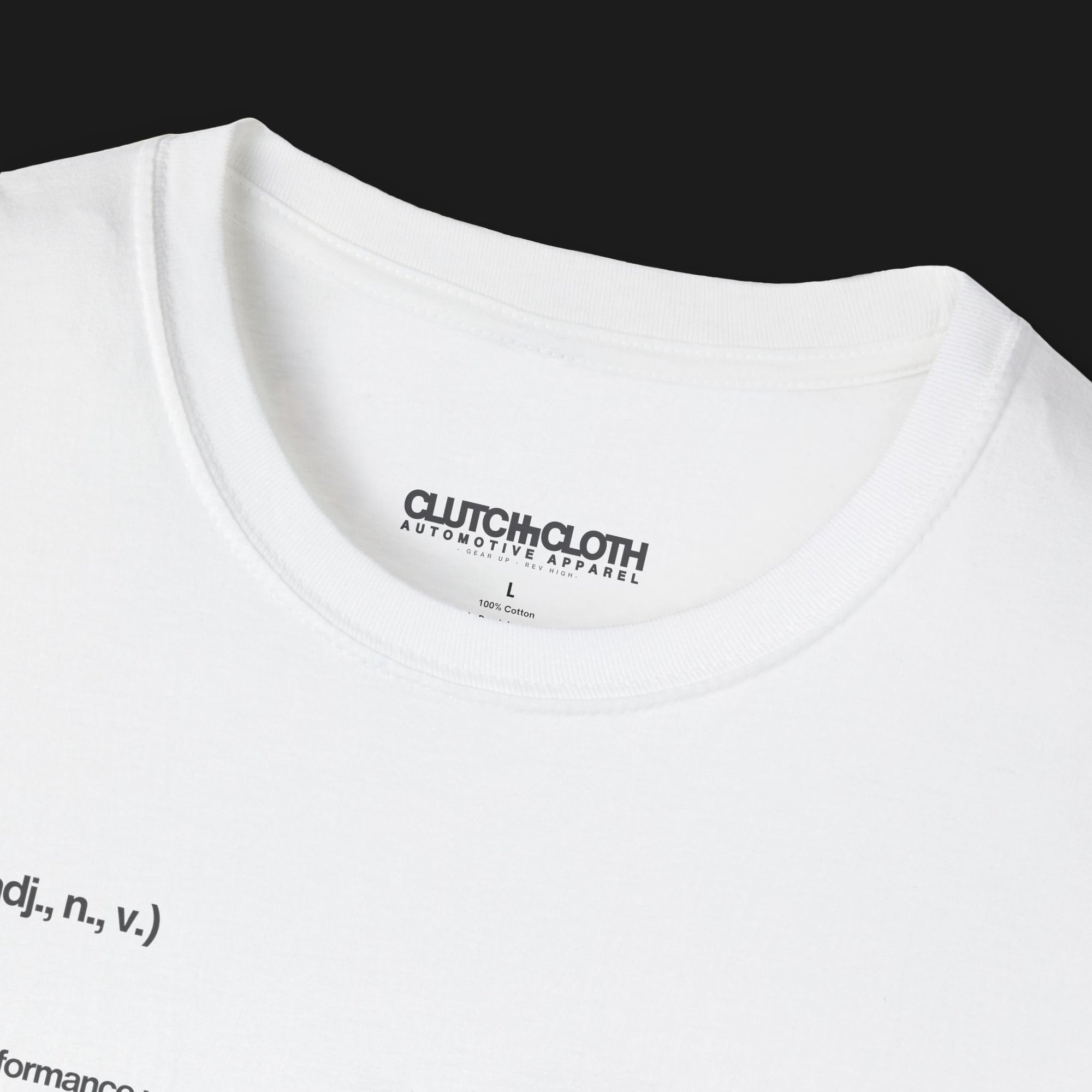 Collar of Define Clutch Automotive Graphic T-Shirt – White unisex tee featuring the definition of 'Clutch' in a minimalist text design. A perfect gift for car enthusiasts and motorsport fans.