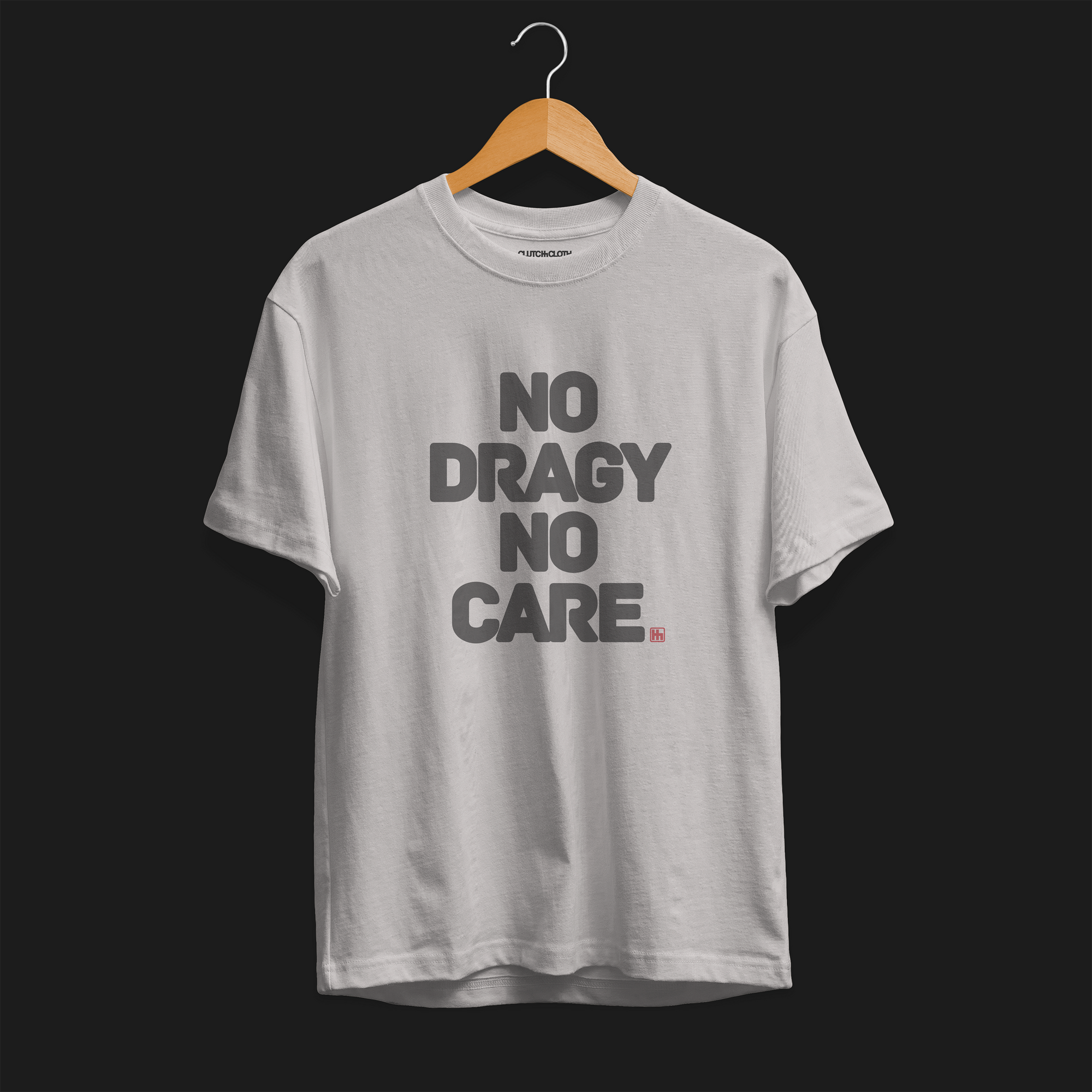 Front Angle of No Dragy No Care Automotive Graphic T-Shirt – Ice Grey tee with bold "No Dragy No Care" text design in black. Ideal gift for car culture fans and automotive enthusiasts.